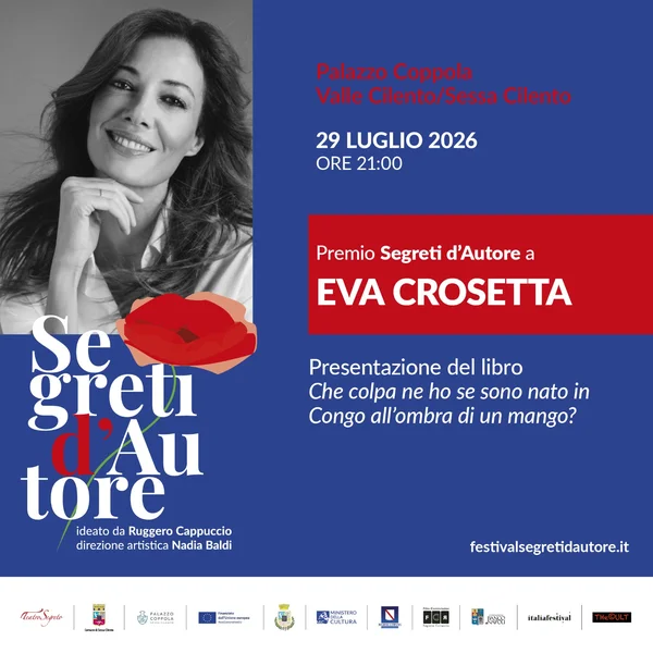 Premio Segreti d'Autore 2026 - Eva Crosetta - 29 Luglio 2026 Palazzo Coppola Valle Cilento